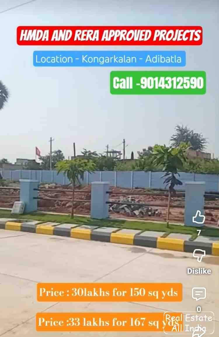 HMDA &amp;amp; RERA Approved Projects  📍 Location: Kongarkalan – Adibatla  📞 Contact: 9014312590 - PS0090